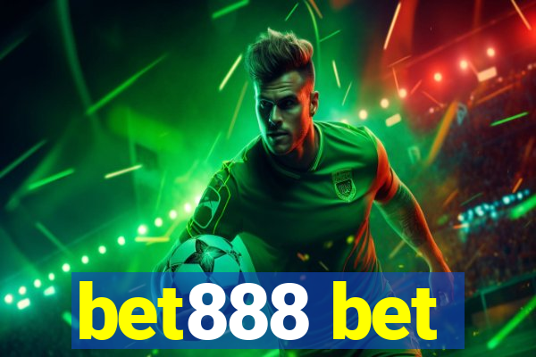 bet888 bet